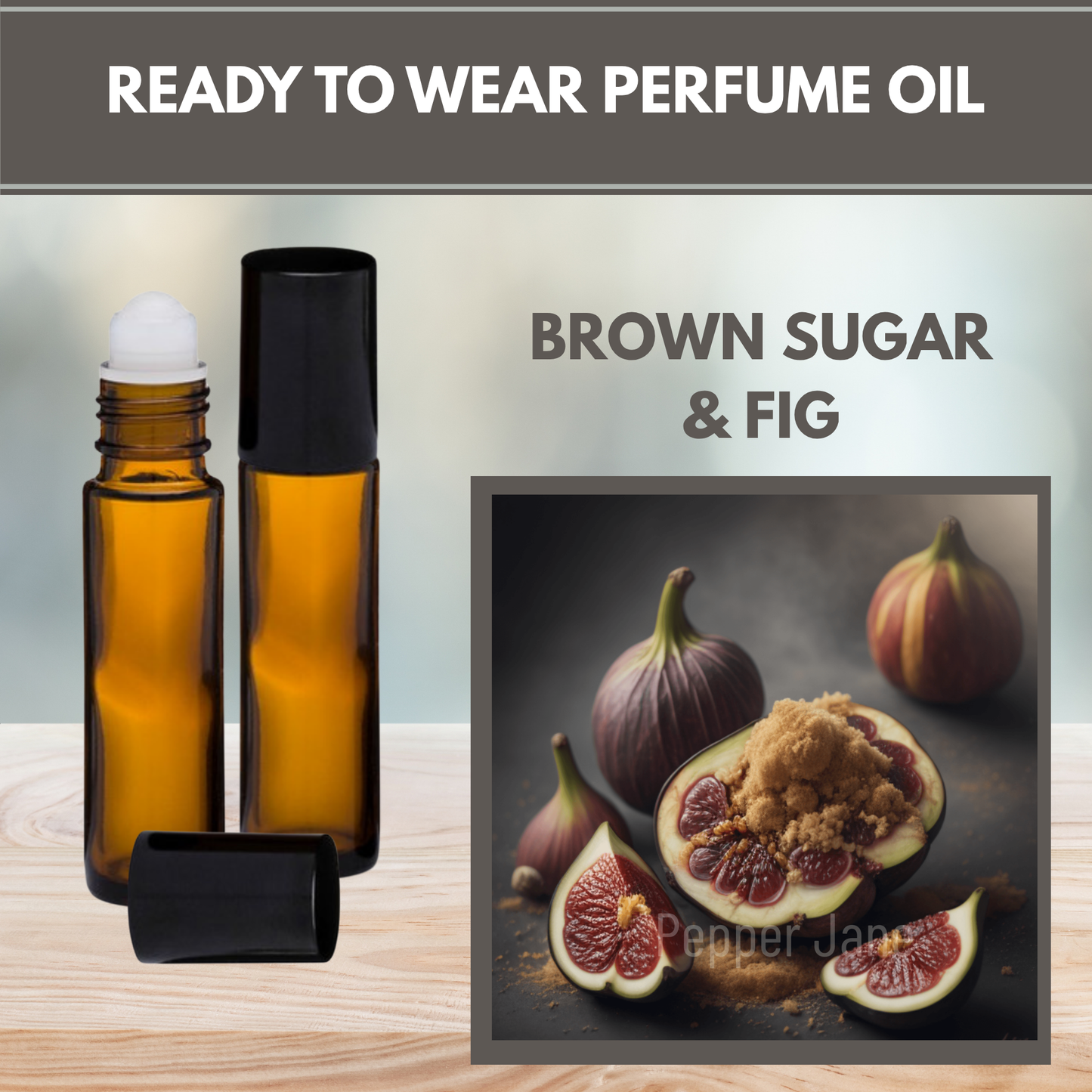 Brown Sugar & Fig Perfume Oil - Ready to Wear